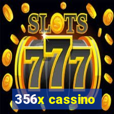 356x cassino